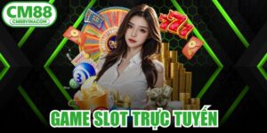 Game Slot Trực Tuyến